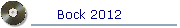 Bock 2012